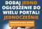 Napiszemy za Ciebie ogłoszenie i je dodamy do portali - Cała Polska